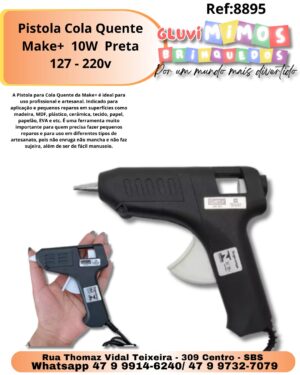 Pistola Cola Quente Make+  10W  Preta  127 - 220v