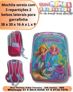 Mochila sereia com 3 repartições 2 bolsos laterais para garrafinha 38 x 30 x 16 A x L x P