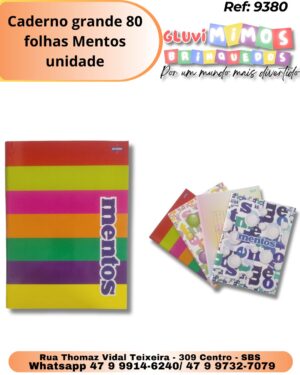 Caderno grande 80 folhas Mentos/ unidade