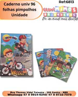 Caderno univ 96 folhas pimpolhos/ Unidade