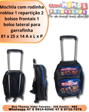 Mochila com rodinha  roblox 1 repartição 2 bolsos frontais 1 bolso lateral para garrafinha 81 x 25 x 14 A x L x P