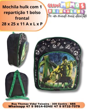 Mochila hulk com 1 repartição 1 bolso frontal 28 x 25 x 11 A x L x P