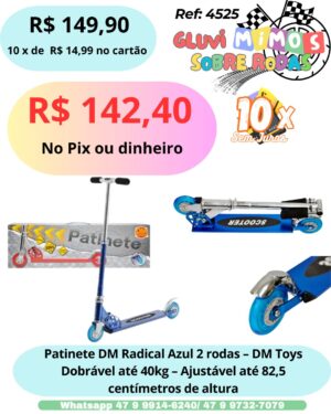 Patinete DM Radical 2 rodas – DM Toys Dobrável até 40kg - Ajustável até 82,5 centímetros de altura