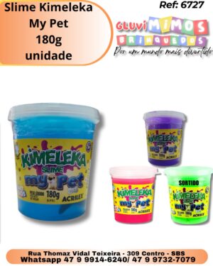 Slime Kimeleka My Pet 180g/ unidade