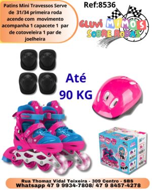Patins Mini Travessos Serve de  31/34 primeira roda acende com  movimento acompanha 1 capacete 1  par de cotoveleira 1 par de joelheira