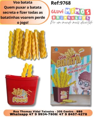 Voa batata Quem puxar a batata secreta e fizer todas as batatinhas voarem perde o jogo!
