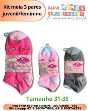Kit meia 3 pares juvenil/feminino