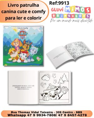Livro patrulha canina cute e comfy para ler e colorir