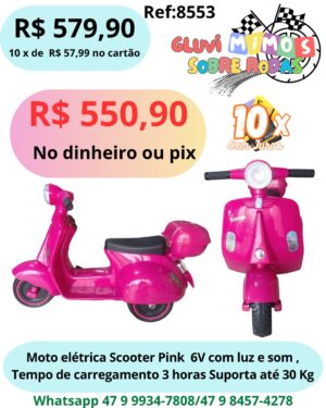 Moto elétrica Scooter Pink  6V com luz e som , Tempo de carregamento 3 horas Suporta até 30 Kg