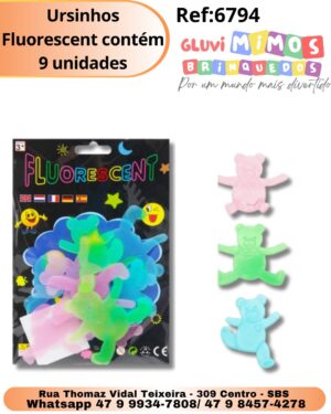 Ursinhos Fluorescent contém  9 unidades