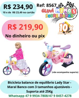 Bicicleta balance de equilíbrio Lady Star - Maral Banco com 3 tamanhos ajustáveis - Suporta até 25Kg