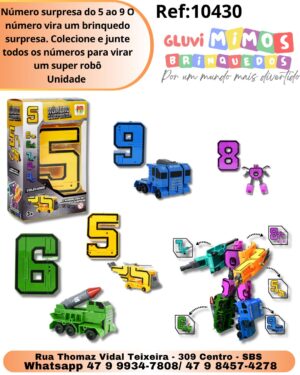 Número surpresa do 5 ao 9 O número vira um brinquedo surpresa. Colecione e junte todos os números para virar um super robô Unidade
