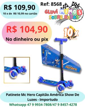 Patinete Mc Hero Capitão América Show De Luzes - Importudo