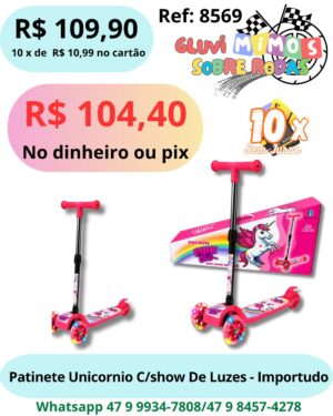 Patinete Unicórnio C/show De Luzes - Importudo
