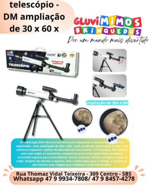 telescópio - DM ampliação de 30 x 60 x
