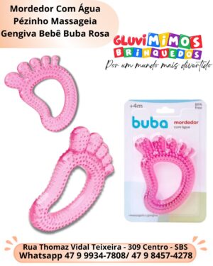 Mordedor Com Água Pézinho Massageia Gengiva Bebê Buba Rosa