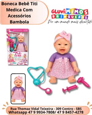Boneca Bebê Titi Medica Com Acessórios Bambola