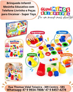 Brinquedo Infantil Mesinha Educativa com Telefone Livrinho e Peças para Encaixar - Super Toys