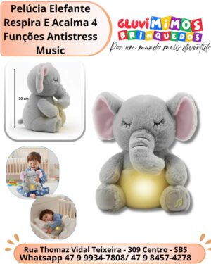 Pelúcia Elefante Respira E Acalma 4 Funções Antistress Music