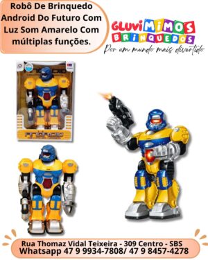 Robô De Brinquedo Android Do Futuro Com Luz Som Amarelo Com múltiplas funções.